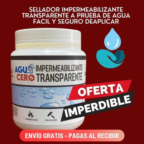 IMPERMEABILIZANTE  TRANSPARENTE AGUA CERO 500 ML + 250 ML GRATIS 🖌